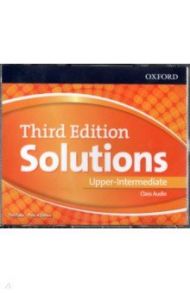 Solutions. Upper-Intermediate. Third Edition. Class Audio CDs / Falla Tim, Davies Paul A