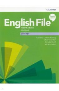 English File. Intermediate. Workbook with Key / Latham-Koenig Christina, Oxenden Clive, Lambert Jerry