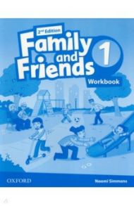 Family and Friends. Level 1. 2nd Edition. Workbook / Simmons Naomi