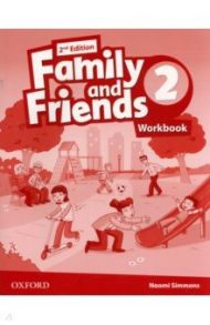 Family and Friends. Level 2. 2nd Edition. Workbook / Simmons Naomi