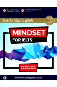 Mindset for IELTS Foundation. Teacher's Book with Class Audio. An Official Cambridge IELTS Course / Uddin Jishan