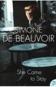 She Came to Stay / de Beauvoir Simone