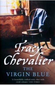 The Virgin Blue / Chevalier Tracy