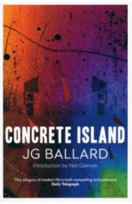 Concrete Island / Ballard J. G.