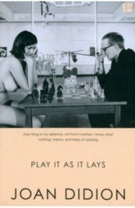 Play It As It Lays / Didion Joan