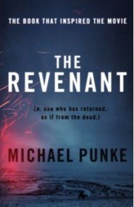 The Revenant / Punke Michael