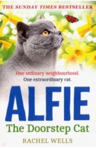 Alfie the Doorstep Cat / Wells Rachel