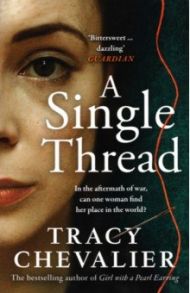 A Single Thread / Chevalier Tracy