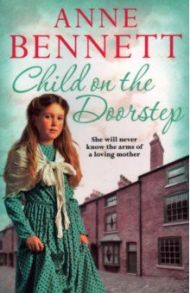 Child on the Doorstep / Bennett Anne