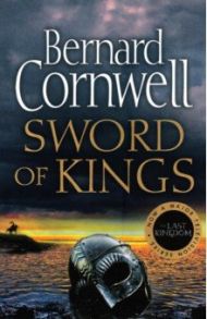 Sword Of Kings / Cornwell Bernard