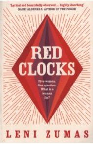 Red Clocks / Zumas Leni