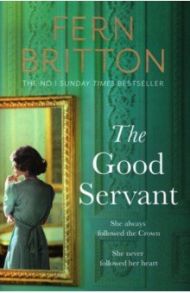 The Good Servant / Britton Fern