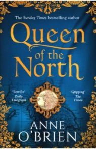 Queen of the North / O`Brien Anne