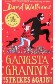 Gangsta Granny Strikes Again! / Walliams David