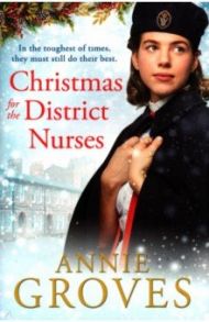 Christmas for the District Nurses / Groves Annie