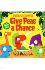 Give Peas a Chance / Biddulph Rob