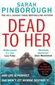 Dead to Her / Pinborough Sarah