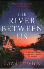 The River Between Us / Fenwick Liz