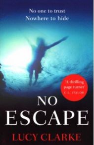 No Escape / Clarke Lucy