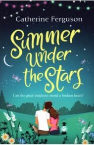 Summer under the Stars / Ferguson Catherine