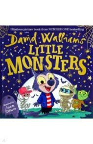 Little Monsters / Walliams David