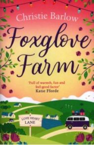 Foxglove Farm / Barlow Christie