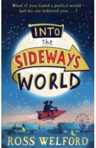 Into the Sideways World / Welford Ross