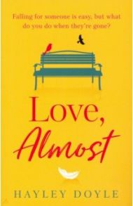 Love, Almost / Doyle Hayley