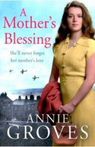 A Mother's Blessing / Groves Annie