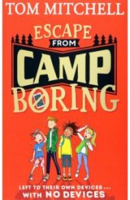 Escape from Camp Boring / Mitchell Tom