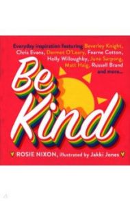 Be Kind / Nixon Rosie