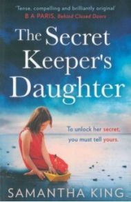 The Secret Keeper's Daughter / King Samantha