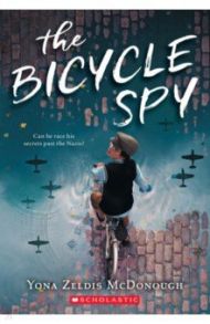 The Bicycle Spy / Zeldis McDonough Yona