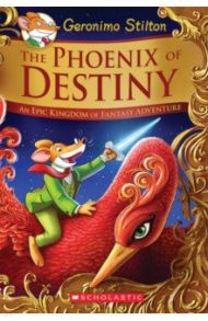 The Phoenix of Destiny / Stilton Geronimo