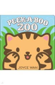 Peek-a-Boo Zoo / Wan Joyce