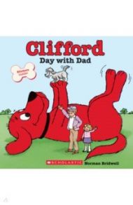 Clifford's Day with Dad / Bridwell Norman