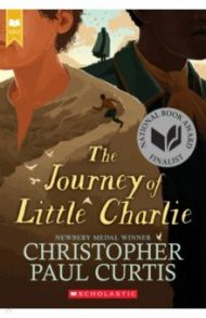 The Journey of Little Charlie / Curtis Christopher Paul