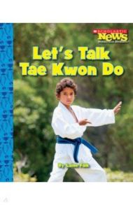 Let's Talk Tae Kwon Do / Falk Laine