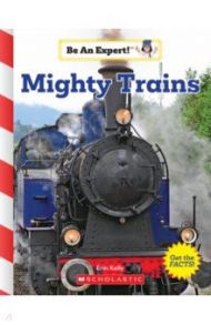 Mighty Trains / Kelly Erin