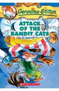 Attack of the Bandit Cats / Stilton Geronimo