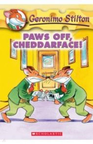 Paws Off, Cheddarface! / Stilton Geronimo