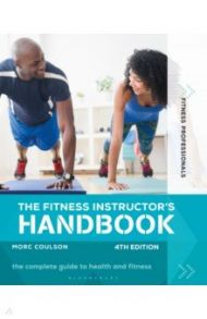 The Fitness Instructor's Handbook / Coulson Morc