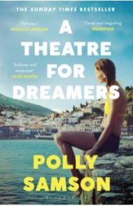 A Theatre for Dreamers / Samson Polly