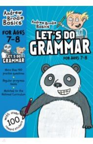 Let’s Grammar. 7-8 / Brodie Andrew