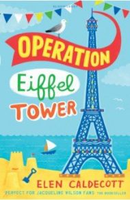 Operation Eiffel Tower / Caldecott Elen