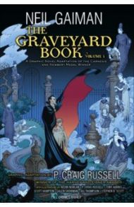 The Graveyard Book. Graphic Novel. Volume 1 / Gaiman Neil