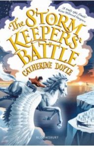 The Storm Keepers' Battle / Doyle Catherine