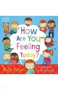 How Are You Feeling Today? / Potter Molly