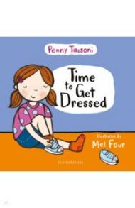 Time to Get Dressed / Tassoni Penny