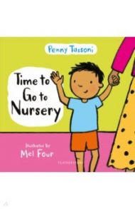 Time to Go to Nursery / Tassoni Penny